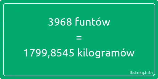 3968 funtów do kilogramów - 3968 funtów do kilogramów