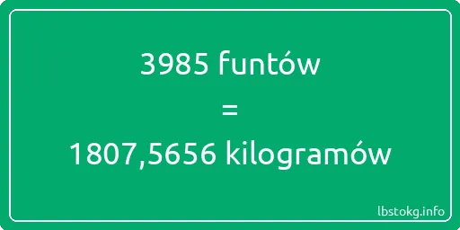 3985 funtów do kilogramów - 3985 funtów do kilogramów