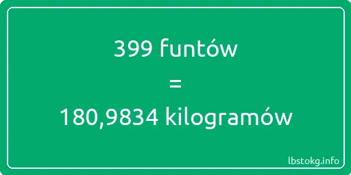 399 funtów do kilogramów - 399 funtów do kilogramów