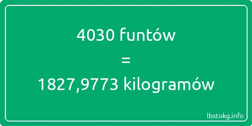 4030 funtów do kilogramów - 4030 funtów do kilogramów