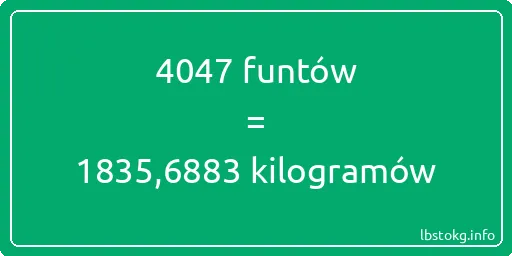 4047 funtów do kilogramów - 4047 funtów do kilogramów