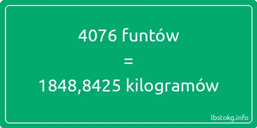 4076 funtów do kilogramów - 4076 funtów do kilogramów