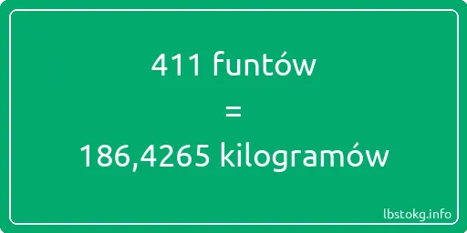 411 funtów do kilogramów - 411 funtów do kilogramów