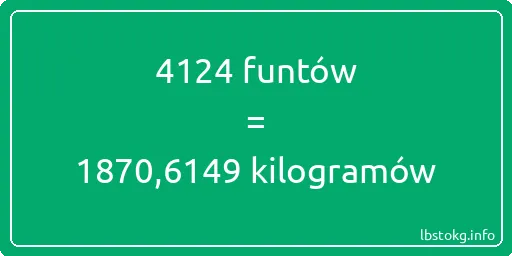 4124 funtów do kilogramów - 4124 funtów do kilogramów