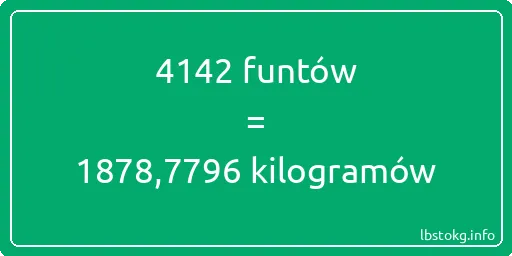 4142 funtów do kilogramów - 4142 funtów do kilogramów