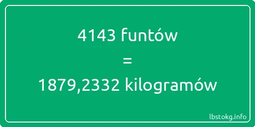 4143 funtów do kilogramów - 4143 funtów do kilogramów