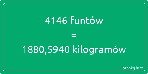 4146 funtów do kilogramów - 4146 funtów do kilogramów