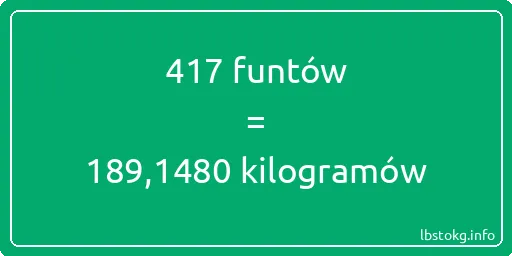 417 funtów do kilogramów - 417 funtów do kilogramów