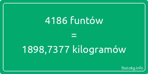 4186 funtów do kilogramów - 4186 funtów do kilogramów