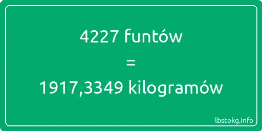 4227 funtów do kilogramów - 4227 funtów do kilogramów