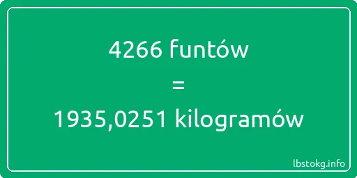 4266 funtów do kilogramów - 4266 funtów do kilogramów