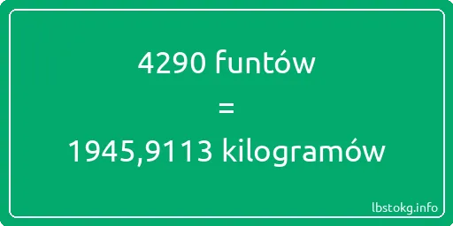 4290 funtów do kilogramów - 4290 funtów do kilogramów