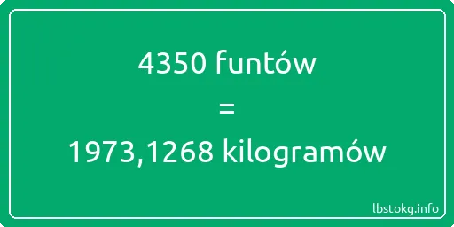 4350 funtów do kilogramów - 4350 funtów do kilogramów