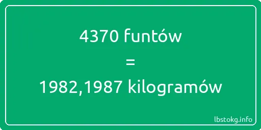 4370 funtów do kilogramów - 4370 funtów do kilogramów