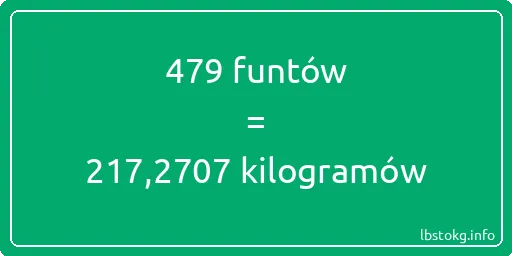 479 funtów do kilogramów - 479 funtów do kilogramów