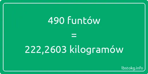 490 funtów do kilogramów - 490 funtów do kilogramów