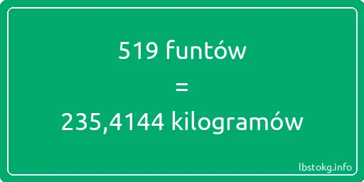 519 funtów do kilogramów - 519 funtów do kilogramów