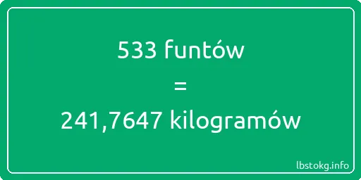 533 funtów do kilogramów - 533 funtów do kilogramów