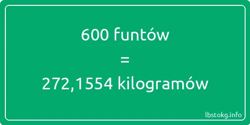 600 funtów do kilogramów - 600 funtów do kilogramów