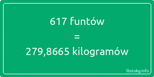 617 funtów do kilogramów - 617 funtów do kilogramów