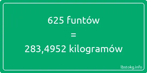 625 funtów do kilogramów - 625 funtów do kilogramów