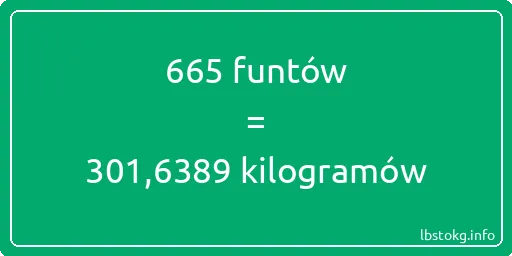 665 funtów do kilogramów - 665 funtów do kilogramów