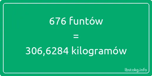 676 funtów do kilogramów - 676 funtów do kilogramów