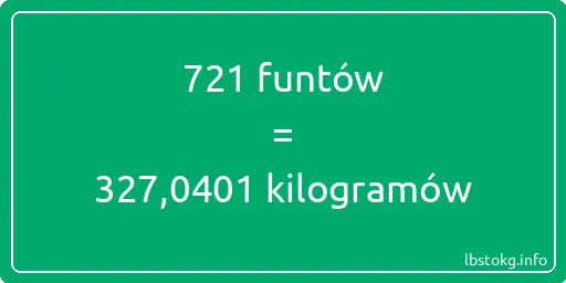 721 funtów do kilogramów - 721 funtów do kilogramów