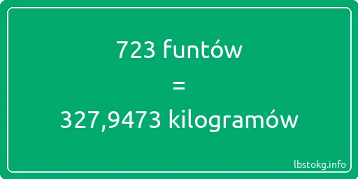 723 funtów do kilogramów - 723 funtów do kilogramów