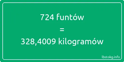 724 funtów do kilogramów - 724 funtów do kilogramów