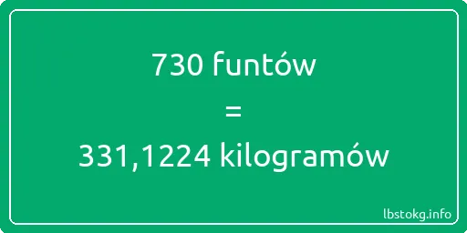 730 funtów do kilogramów - 730 funtów do kilogramów