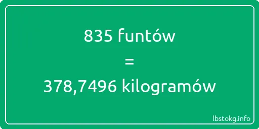 835 funtów do kilogramów - 835 funtów do kilogramów