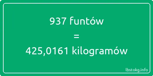 937 funtów do kilogramów - 937 funtów do kilogramów