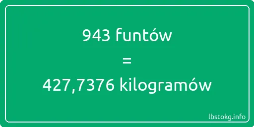 943 funtów do kilogramów - 943 funtów do kilogramów