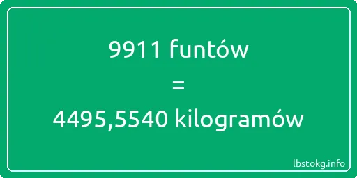 9911 funtów do kilogramów - 9911 funtów do kilogramów