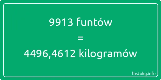 9913 funtów do kilogramów - 9913 funtów do kilogramów