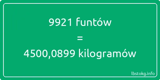 9921 funtów do kilogramów - 9921 funtów do kilogramów