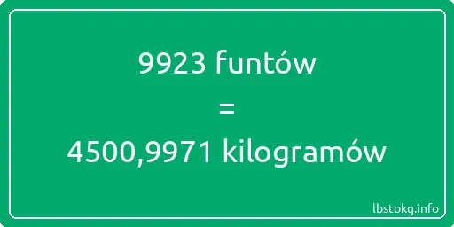 9923 funtów do kilogramów - 9923 funtów do kilogramów