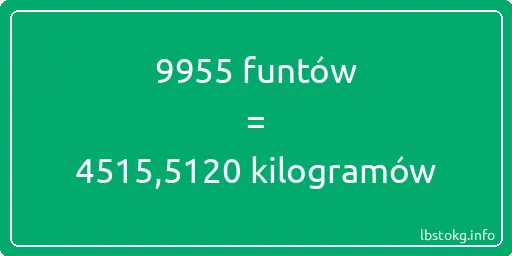 9955 funtów do kilogramów - 9955 funtów do kilogramów