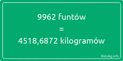 9962 funtów do kilogramów - 9962 funtów do kilogramów