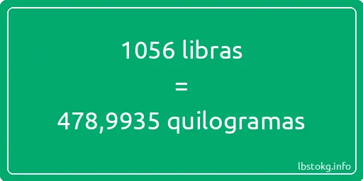 1056 libras a quilogramas - 1056 libras a quilogramas