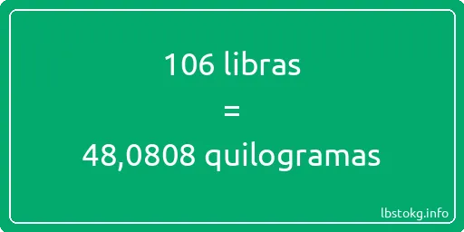 106 libras a quilogramas - 106 libras a quilogramas