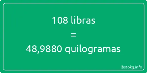 108 libras a quilogramas - 108 libras a quilogramas