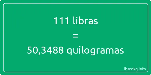 111 libras a quilogramas - 111 libras a quilogramas