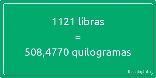 1121 libras a quilogramas - 1121 libras a quilogramas