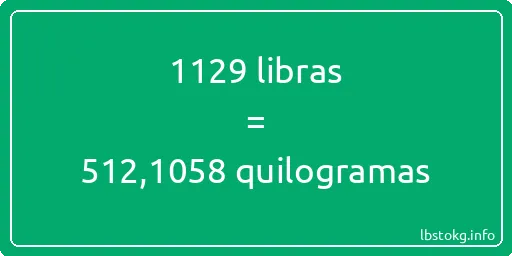 1129 libras a quilogramas - 1129 libras a quilogramas