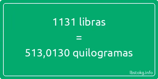 1131 libras a quilogramas - 1131 libras a quilogramas