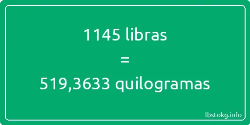 1145 libras a quilogramas - 1145 libras a quilogramas