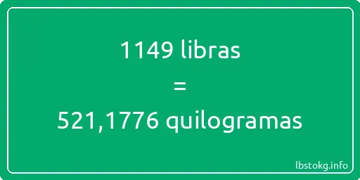 1149 libras a quilogramas - 1149 libras a quilogramas