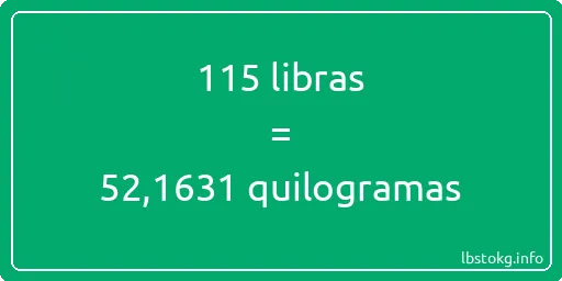 115 libras a quilogramas - 115 libras a quilogramas